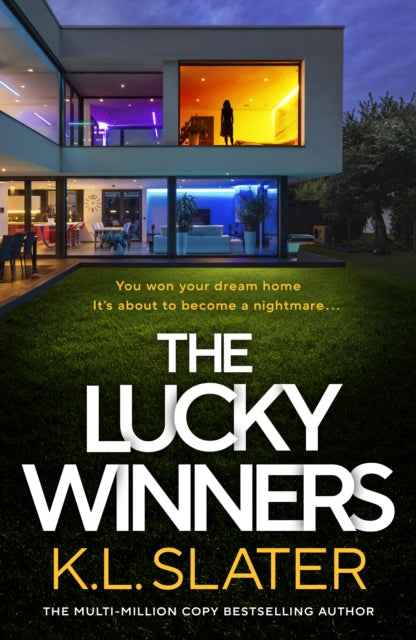 The Lucky Winners by K.L. Slater - Hardcover