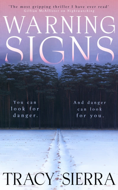 Warning Signs by Tracy Sierra - Hardcover book