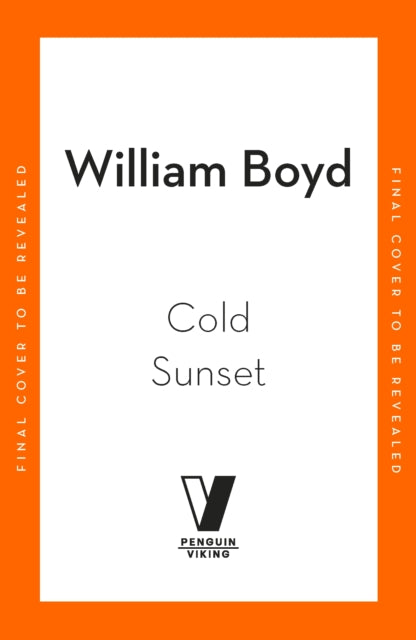 book cover of Cold Sunset by William Boyd (Hardcover)