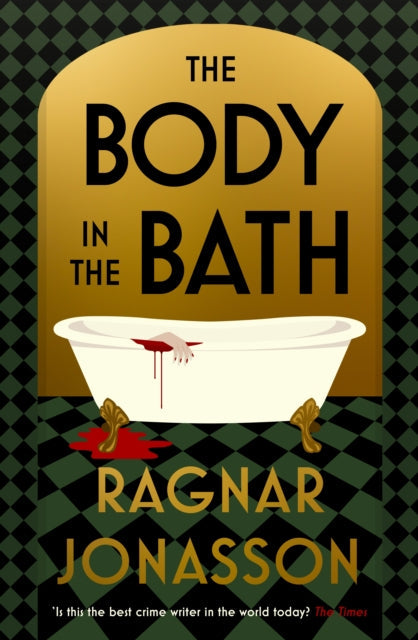 Book Cover of The Body in the Bath by Ragnar Jonasson (Hardcover)