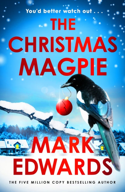 The Christmas Magpie by Mark Edwards - Hardcover book