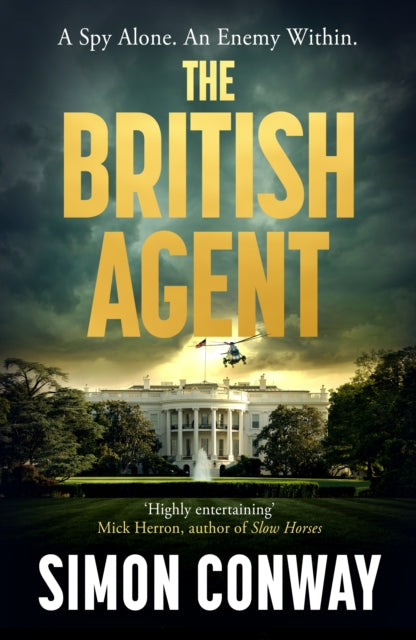 Book Cover of The British Agent by Simon Conway (Hardcover)