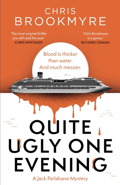 Quite Ugly One Evening by Chris Brookmyre - Hardcover book
