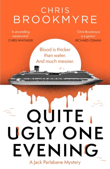 Book cover of 'Quite Ugly One Evening' by Chris Brookmyre with a ship and orange background.
