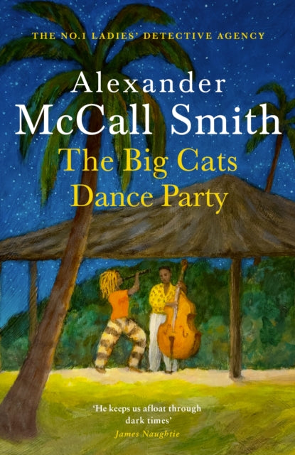 Book Cover of The Big Cats Dance Party by Alexander McCall Smith (Hardcover)