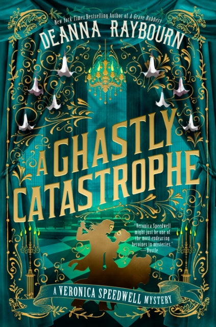 A Ghastly Catastrophe by Deanna Raybourn (Hardcover)