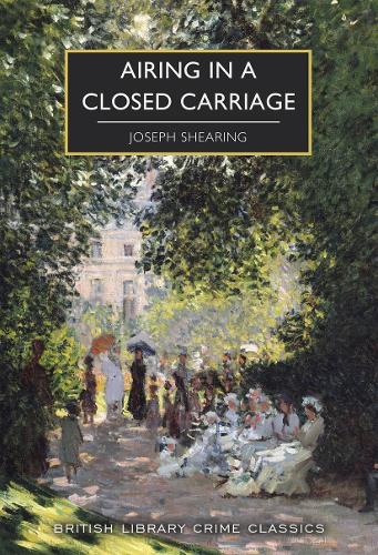 Airing in a Closed Carriage by Joseph Shearing (Paperback)