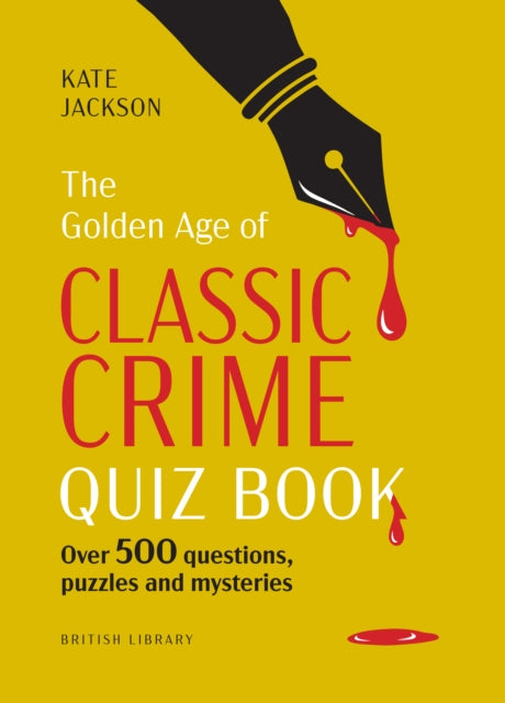 Book Cover of The Golden Age of Classic Crime Quiz Book by Kate Jackson (Paperback)