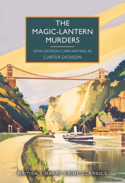 book cover of The Magic-Lantern Murders by Carter Dickson (Paperback)
