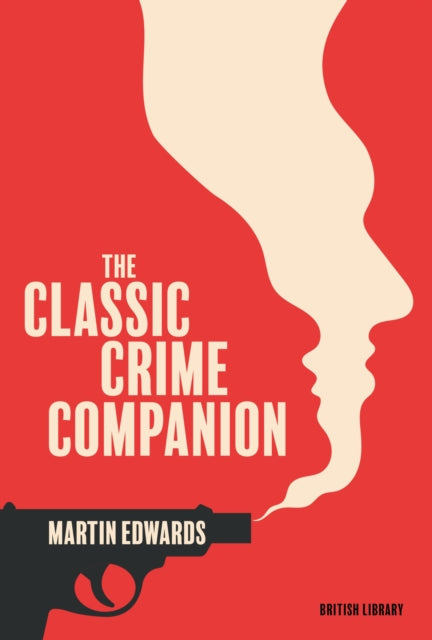Book Cover of The Classic Crime Companion by Martin Edwards (Hardcover)