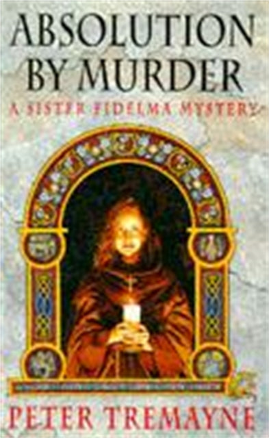 Absolution By Murder by Peter Tremayne - Paperback book