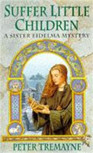Suffer Little Children by Peter Tremayne - Paperback book