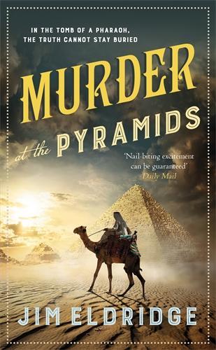 Murder at the Pyramids by Jim Eldridge - Hardcover book