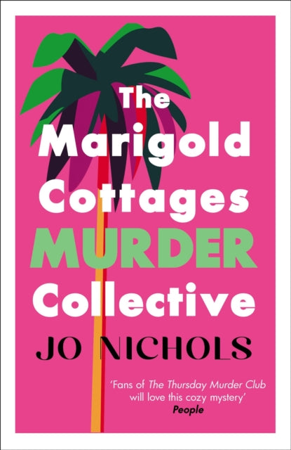 Book cover of 'The Marigold Cottages Murder Collective' by Jo Nichols with a palm tree design on a pink background.