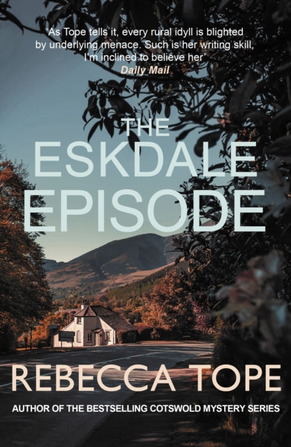 The Eskdale Episode by Rebecca Tope (Paperback)