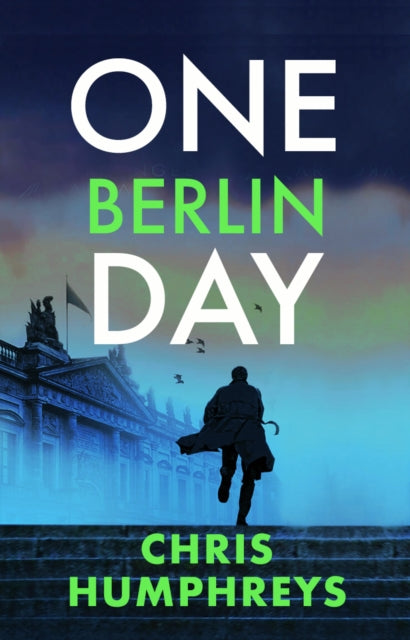 Book Cover of One Berlin Day by Chris Humphreys (Hardcover)