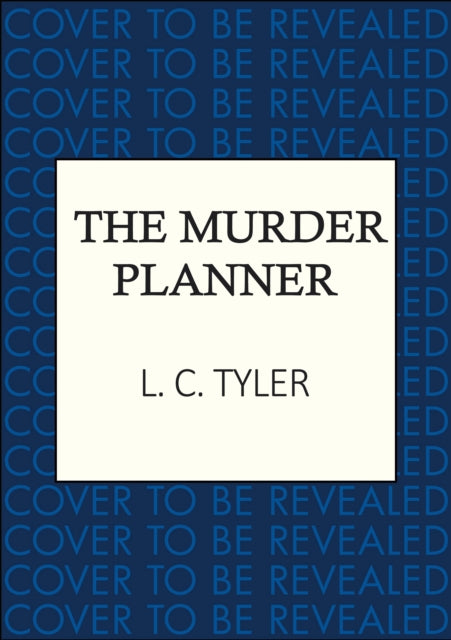 Book Cover of The Murder Planner by L. C. Tyler (Hardcover)