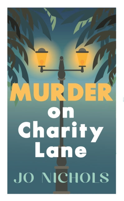 Book Cover of Murder on Charity Lane by Jo Nichols (Paperback)