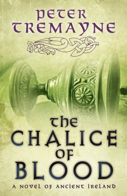 The Chalice of Blood by Peter Tremayne - Paperback book