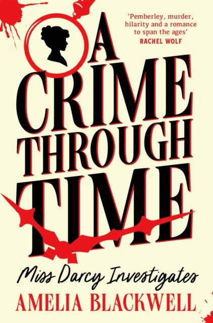 A Crime Through Time by Amelia Blackwell (Paperback)