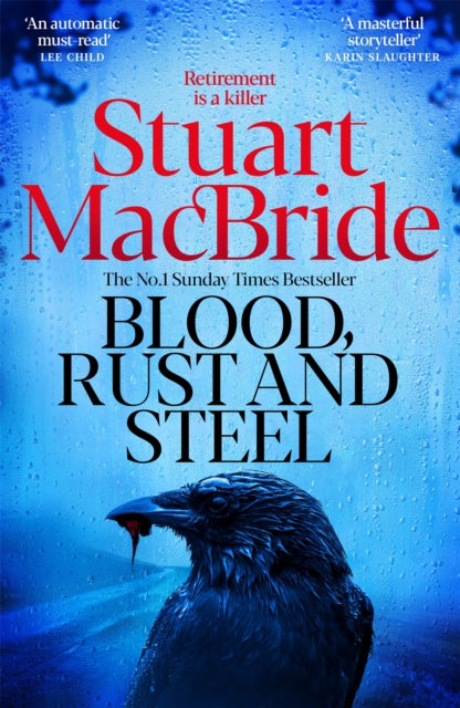 book cover of Blood, Rust and Steel by Stuart MacBride (Hardcover)