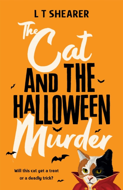 Book Cover of The Cat and the Halloween Murder by L T Shearer (Hardcover)