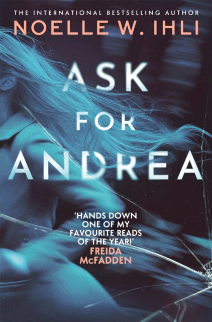 Book Cover of Ask for Andrea by Noelle W Ihli (Paperback)
