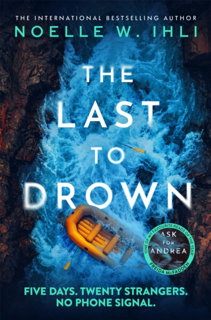 Book Cover of The Last to Drown by Noelle W Ihli (Paperback)