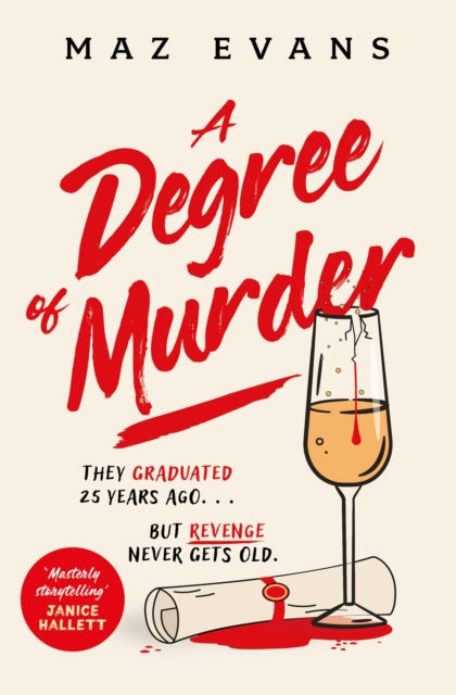 Book cover of 'A Degree of Murder' by Maz Evans with a glass of wine and rolled-up paper.