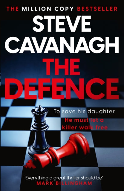 book cover of The Defence by Steve Cavanagh (Paperback)