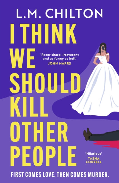 Book cover of 'I Think We Should Kill Other People' by L.M. Chilton with a purple background and text.