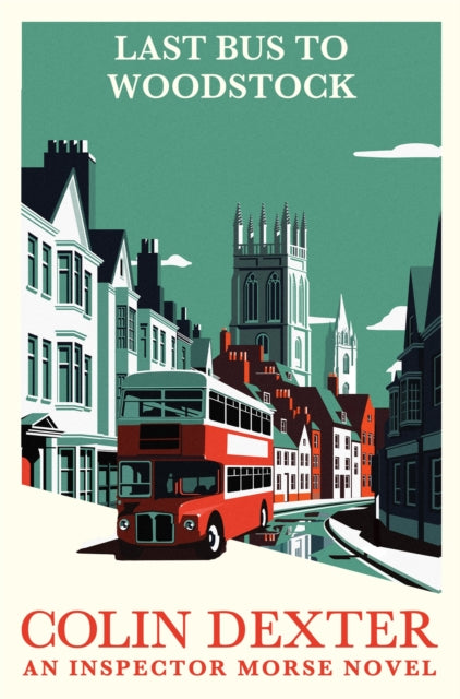 Book Cover of Last Bus to Woodstock by Colin Dexter (Paperback)