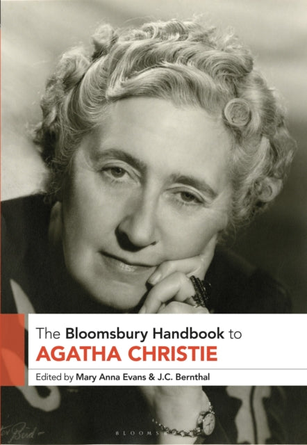 The Bloomsbury Handbook to Agatha Christie by Mary Anna Evans and JC Bernthal - Paperback book
