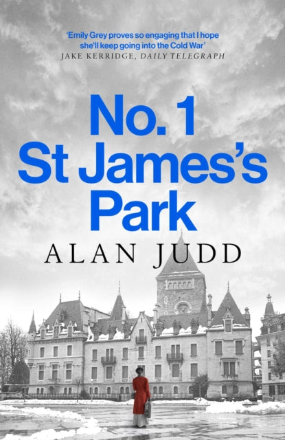 Book cover of 'No. 1 St James's Park' by Alan Judd with a person standing in front of a large building.
