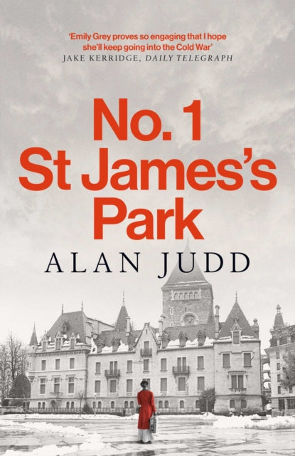 Book cover of 'No. 1 St James's Park' by Alan Judd with a person in a red coat standing in front of a large building.