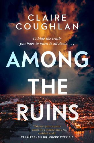 Among the Ruins by Claire Coughlan (Hardcover)