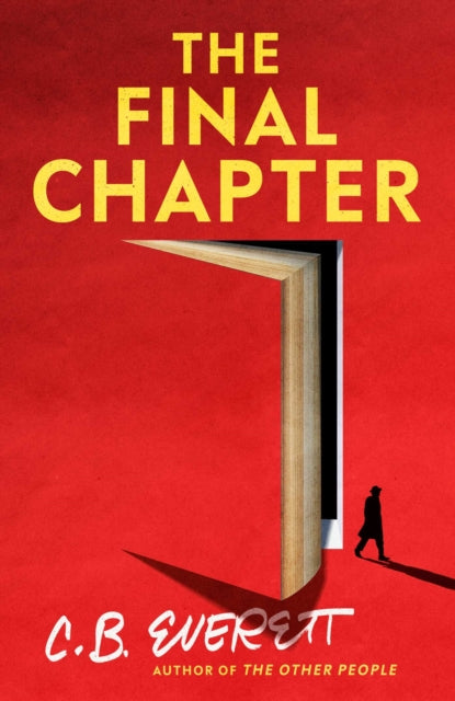 Book cover of The Final Chapter by C. B. Everett (Hardcover)