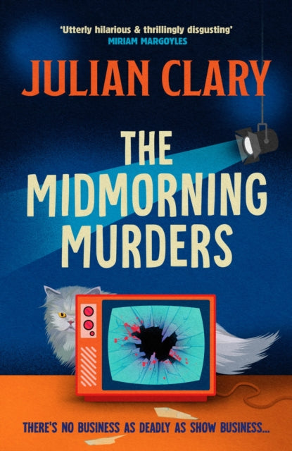 Book Cover of The Midmorning Murders by Julian Clary (Hardcover)