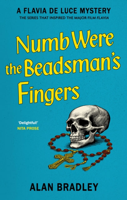 Book Cover of Numb Were the Beadsman's Fingers by Alan Bradley (Hardcover)