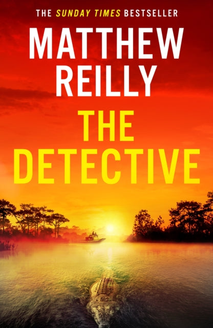 Book Cover of The Detective by Matthew Reilly (Paperback)