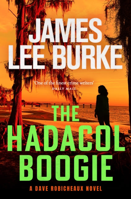 Book Cover of The Hadacol Boogie by James Lee Burke (Paperback)