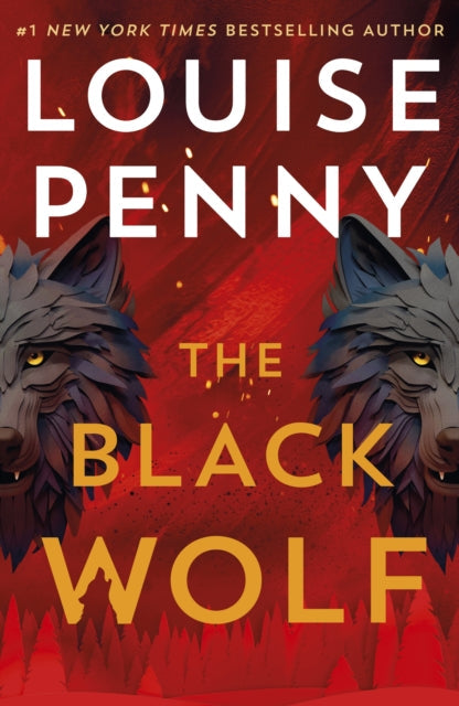 The Black Wolf by Louise Penny - Hardcover book