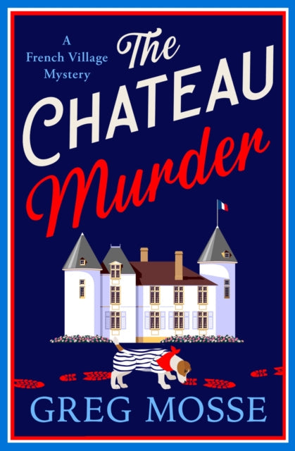 The Chateau Murder by Greg Mosse - Paperback book