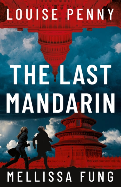The Last Mandarin by Louise Penny and Melissa Fung (Hardcover)