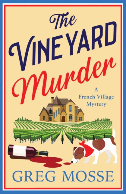 Book Cover of The Vineyard Murder by Greg Mosse (Paperback)