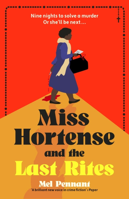 Book cover of 'Miss Hortense and the Last Rites' with a silhouette of a woman walking on an orange path.