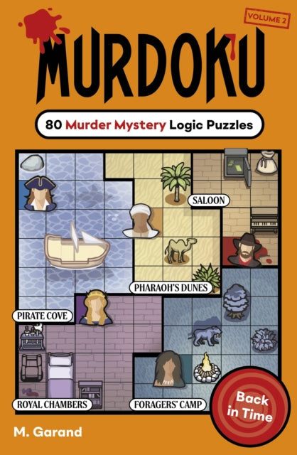 Book Cover of Murdoku: 80 Murder Mystery Logic Puzzles, Vol 2 by M. Garand (Paperback)