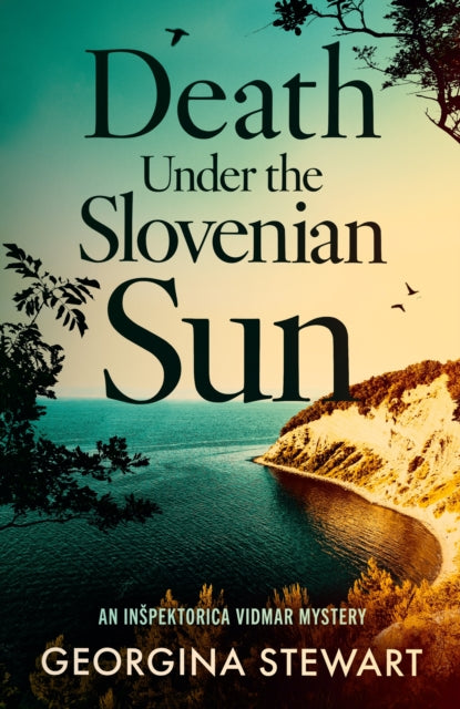 Death Under the Slovenian Sun by Georgina Stewart (Hardcover)