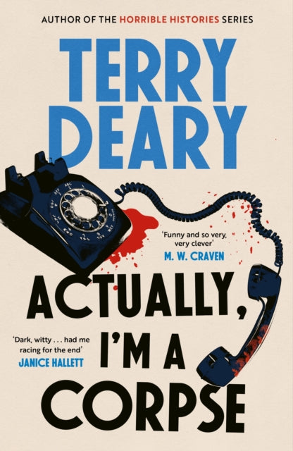 Actually, Im a Corpse by Terry Deary - Hardcover book