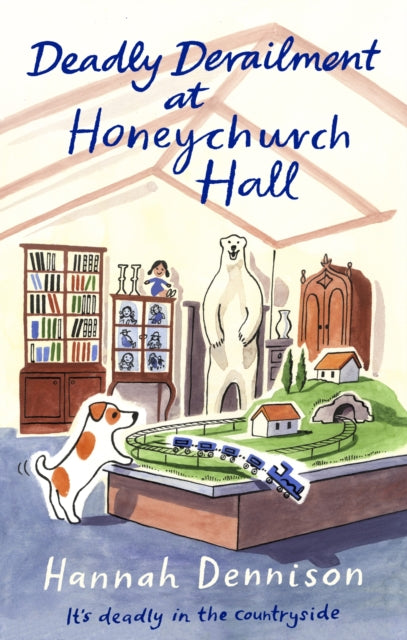 Deadly Derailment at Honeychurch Hall by Hannah Dennison - Paperback book